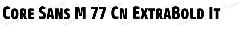 Core Sans M 77 Cn ExtraBold Italic字体转换